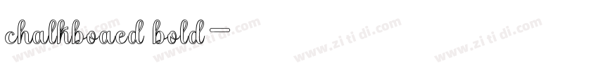 chalkboaed bold字体转换
